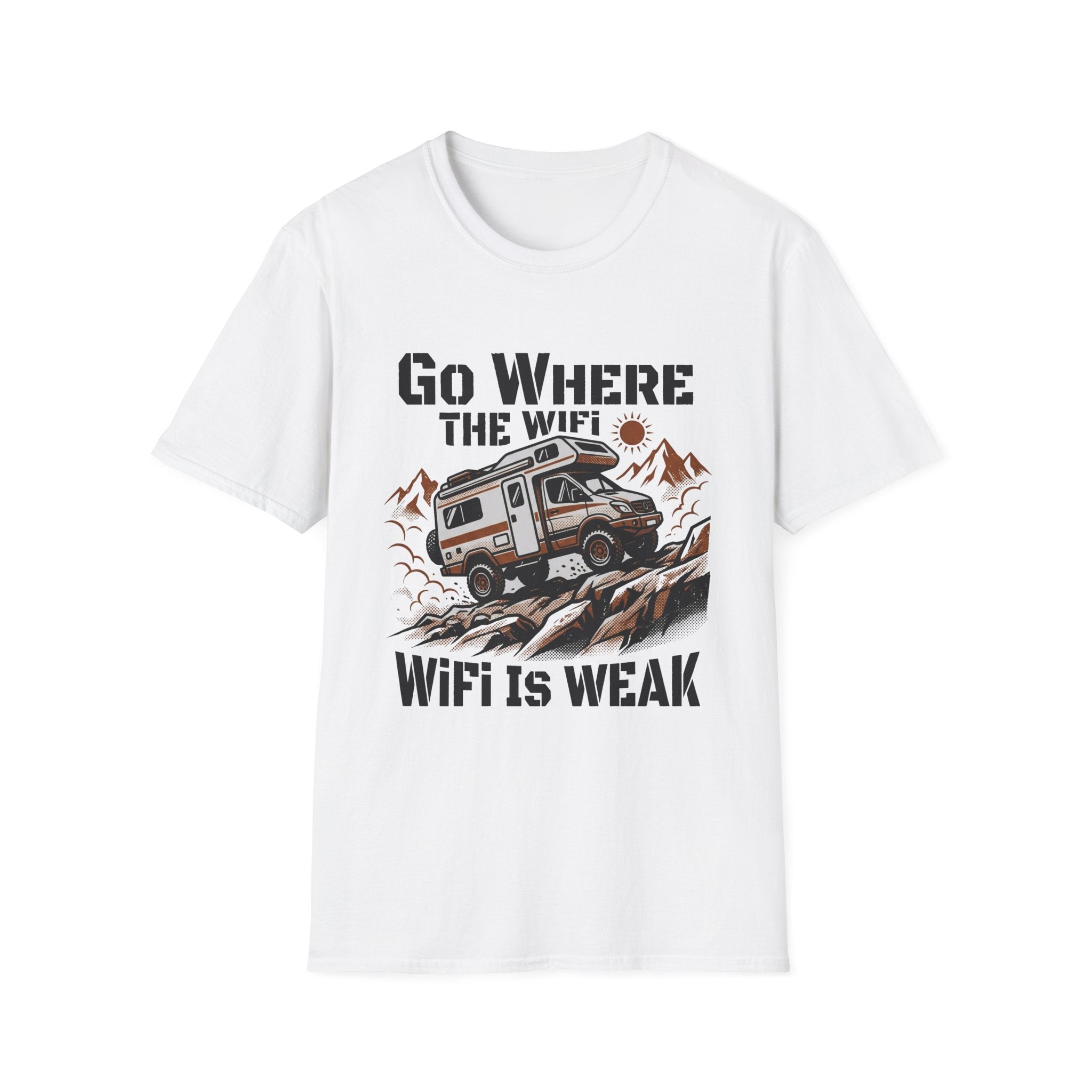Go Where The Wifi Is Weak T-Shirt