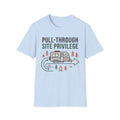 Pull-Through Site Privilege T-Shirt