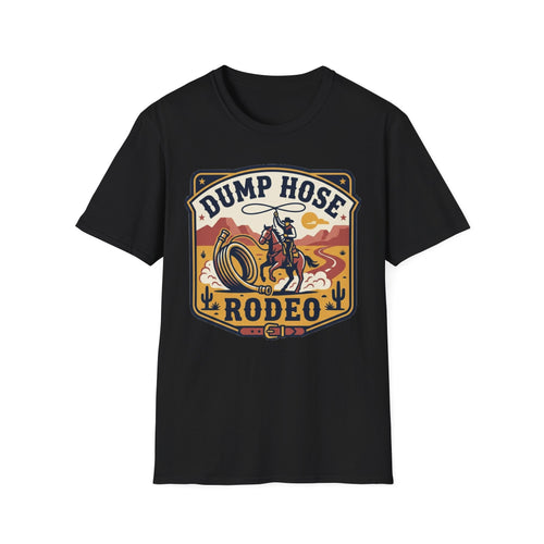 Dump Hose Rodeo T-Shirt