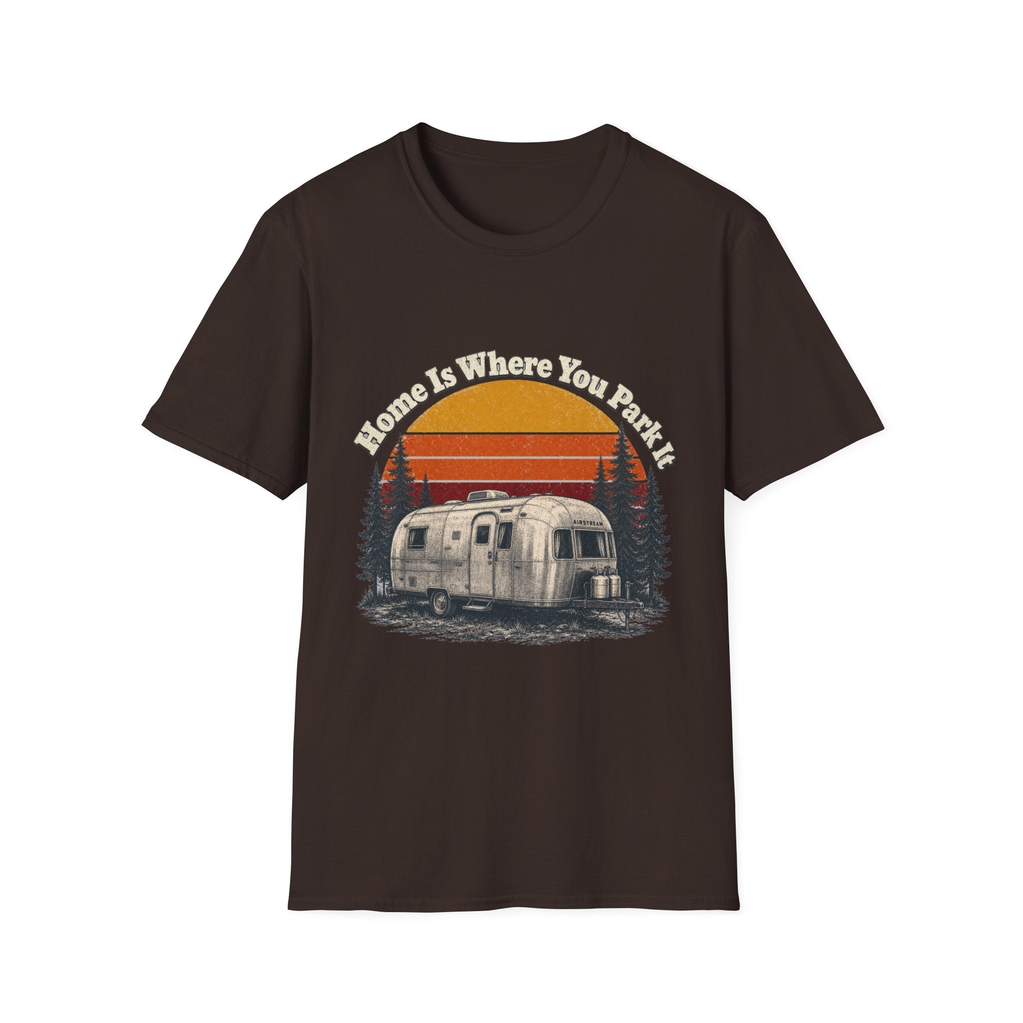 Home is Where You Park It T-Shirt