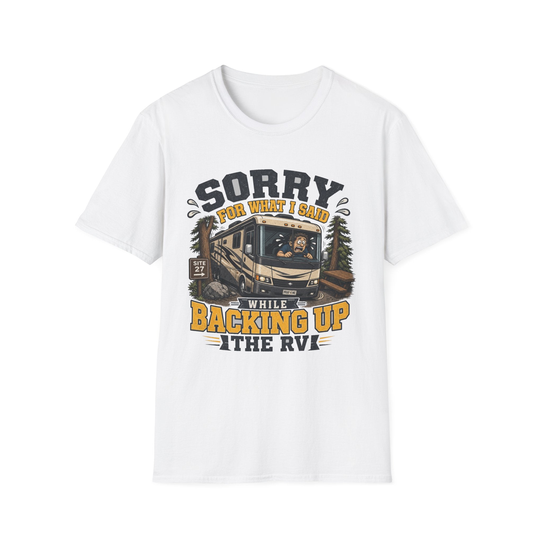 Sorry For What I Said While Backing Up Motorhome T-Shirt