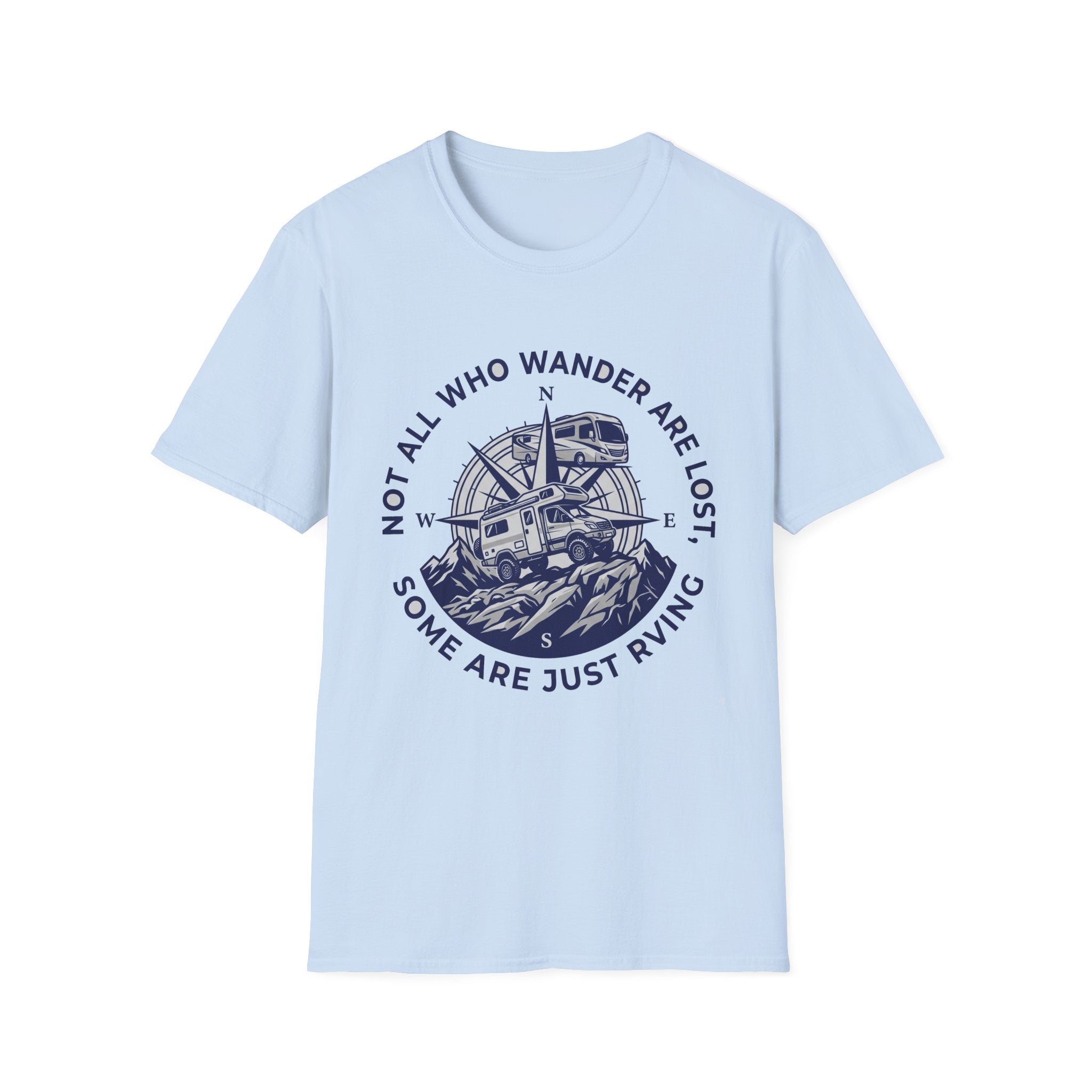 Not All Who Wander Are Lost Some Are Just RVing T-Shirt