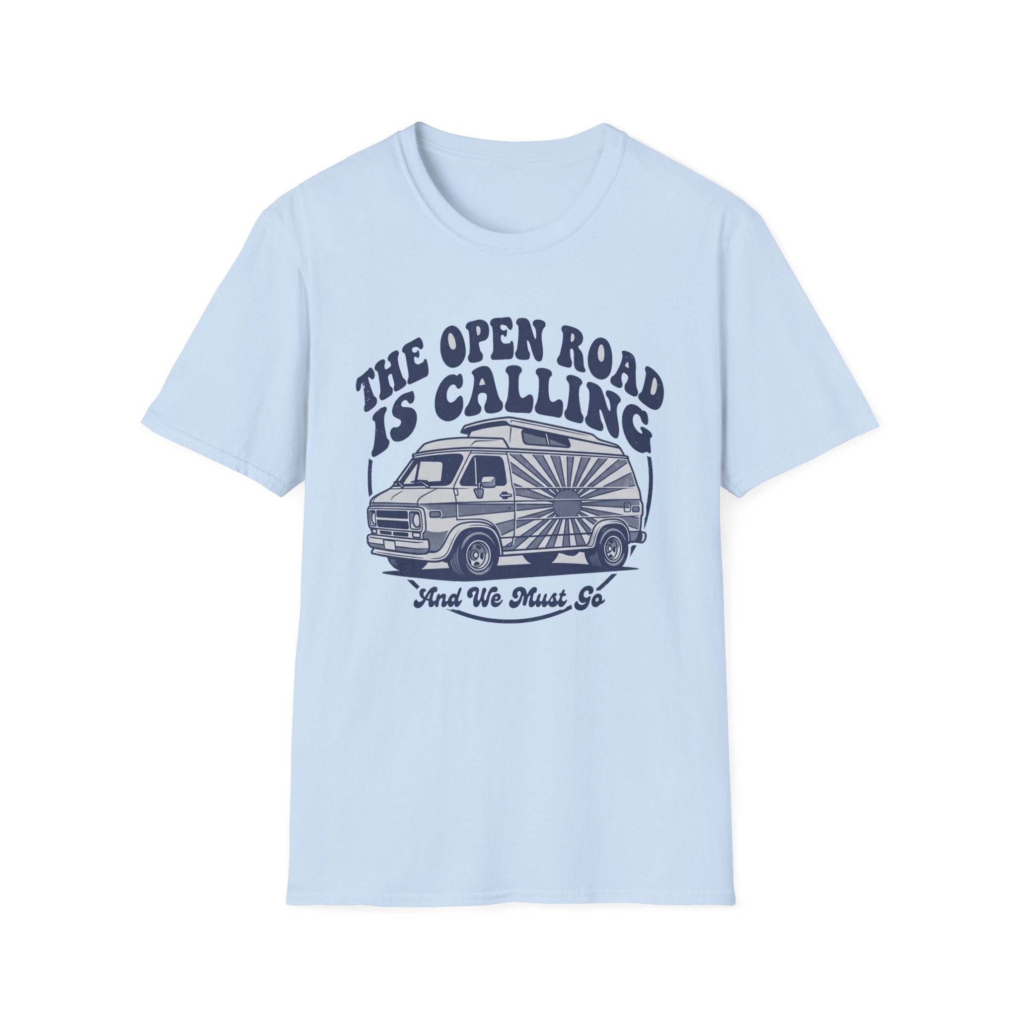 The Open Road is Calling and We Must Go T-Shirt
