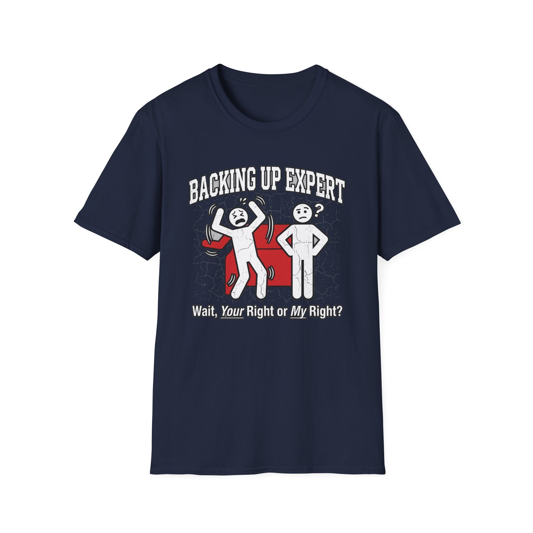 Backing Up Expert Wait Your Right or My Right T-Shirt