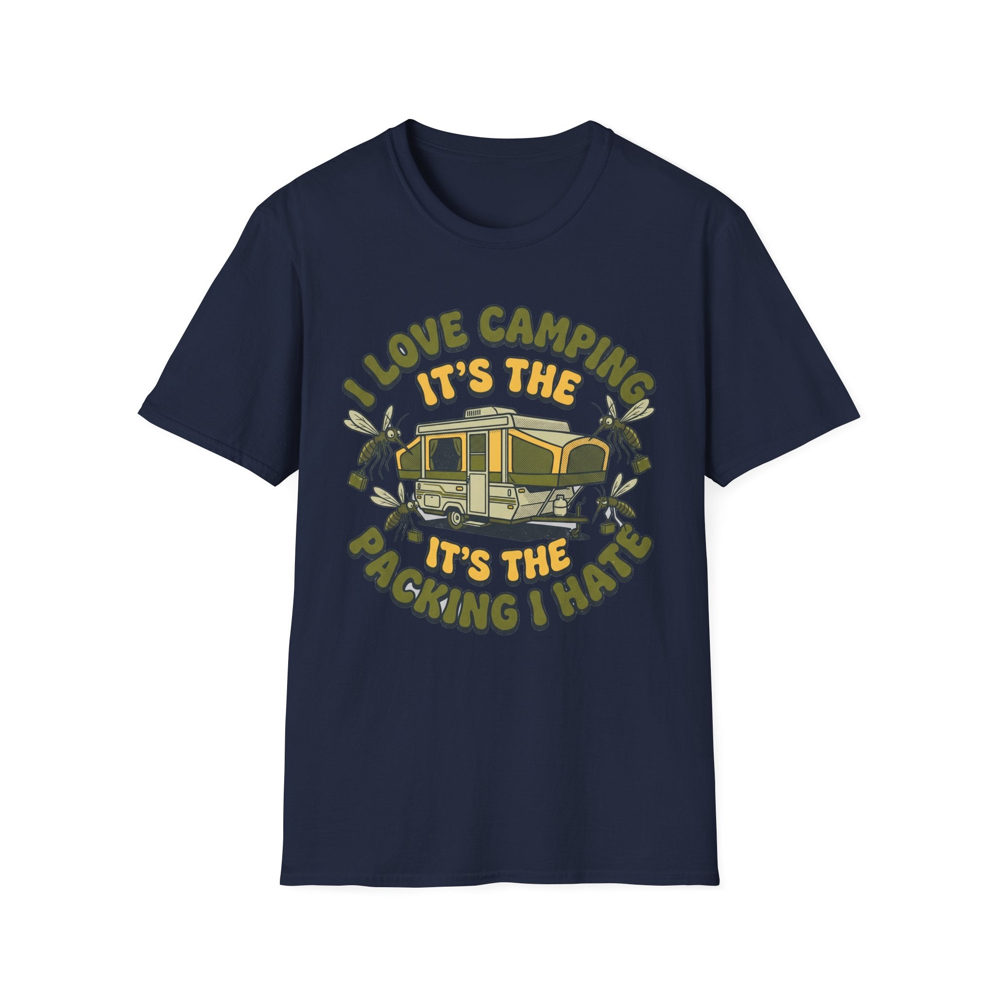I Love Camping It's the Packing That I Hate T-Shirt