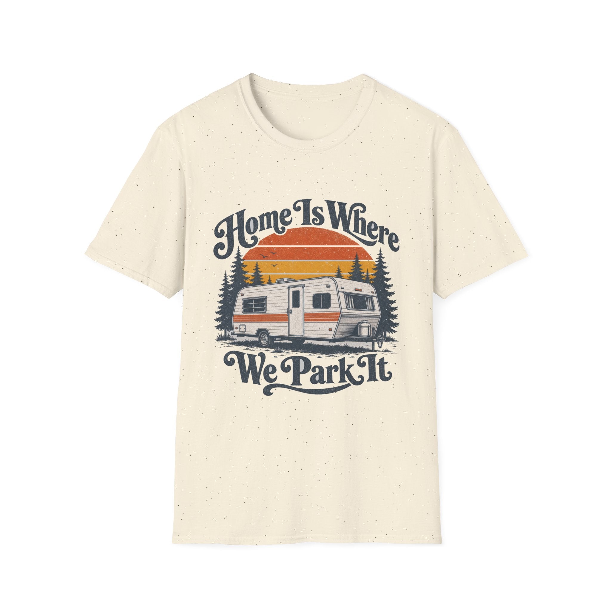 Home Is Where We Park It Pine Forest T-Shirt