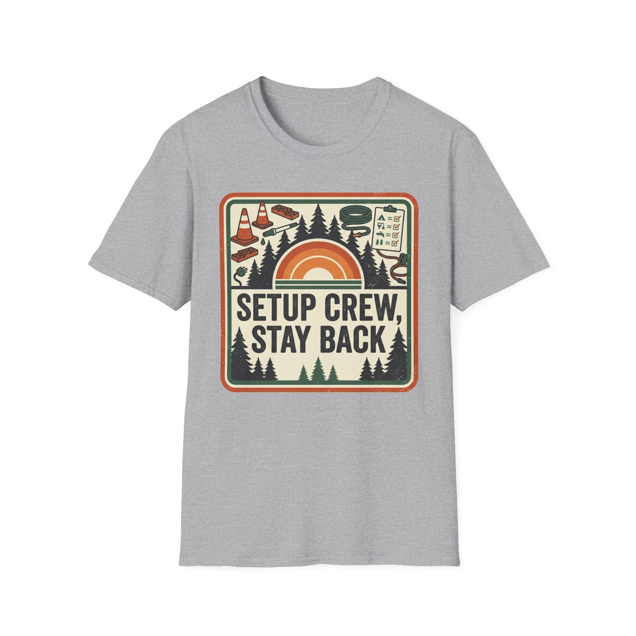 Setup Crew, Stay Back T-Shirt