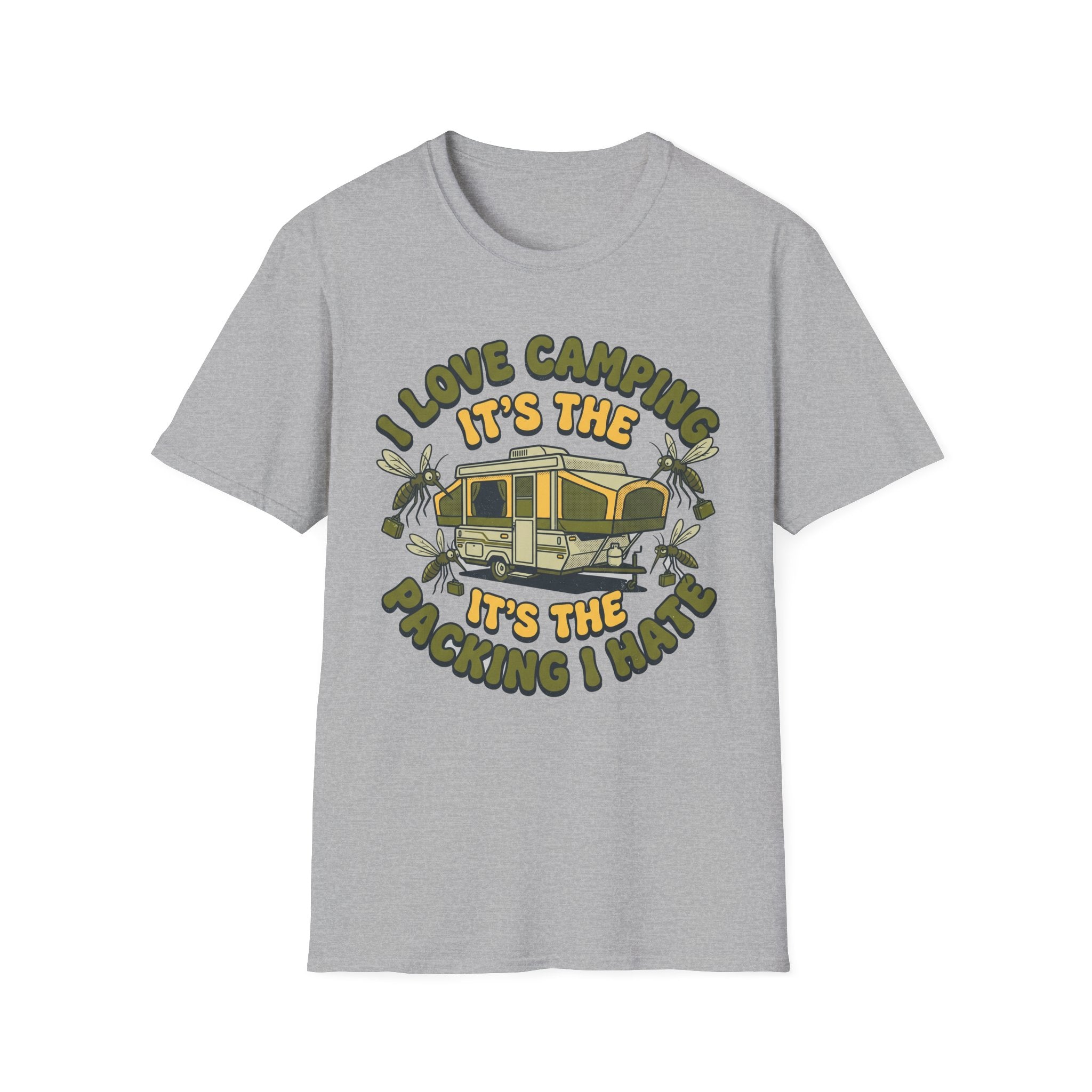 I Love Camping It's the Packing That I Hate T-Shirt