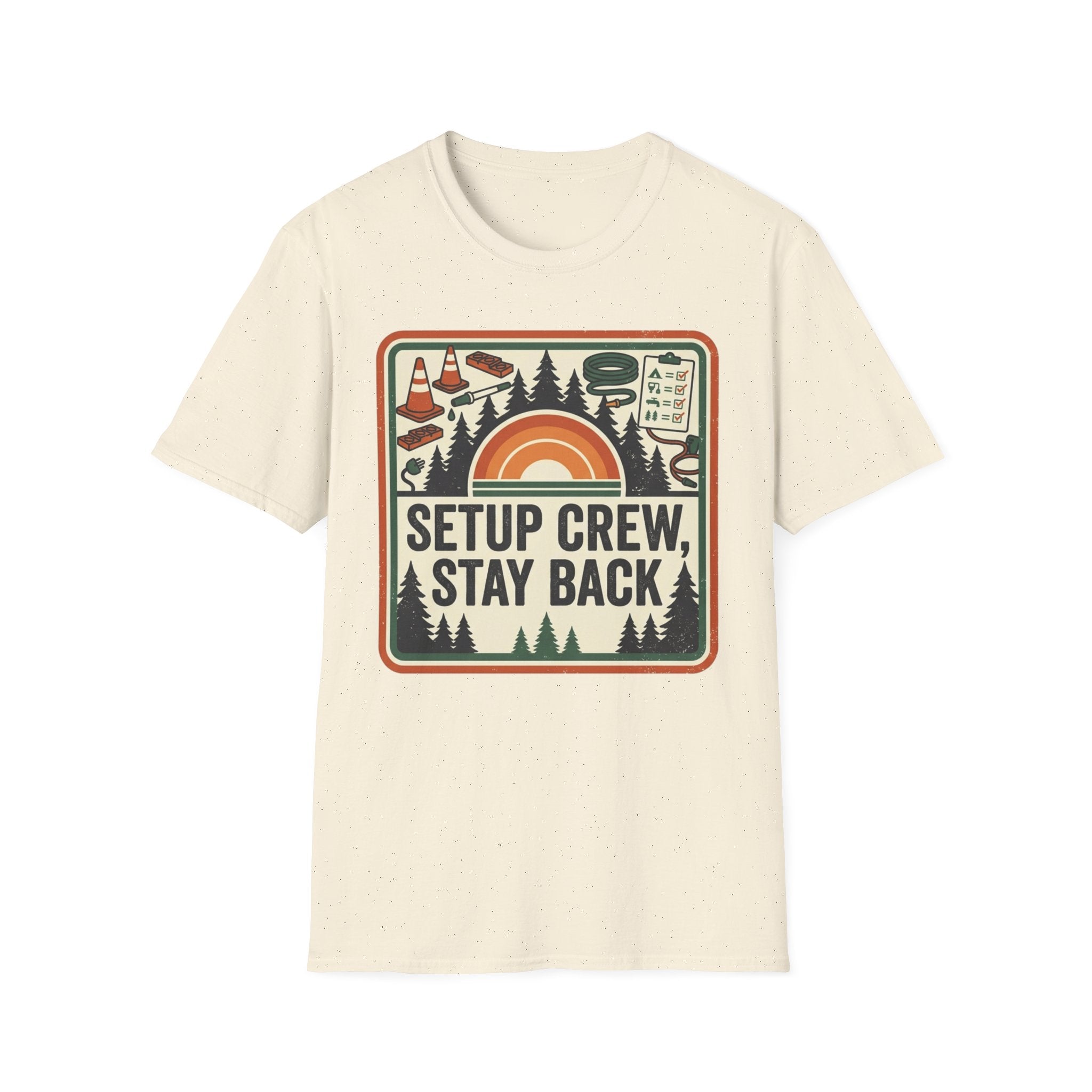 Setup Crew, Stay Back T-Shirt
