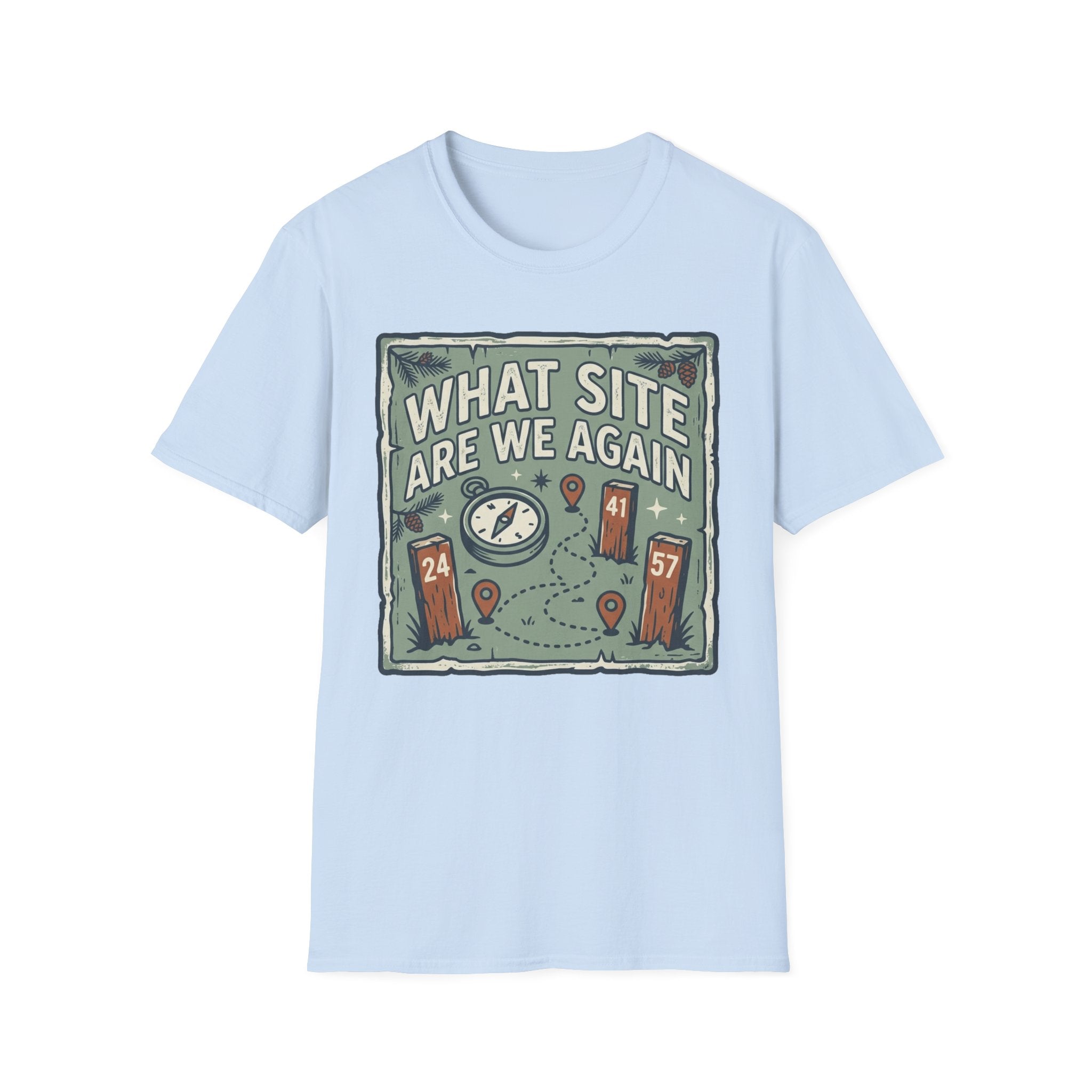 What Site Are We Again T-Shirt