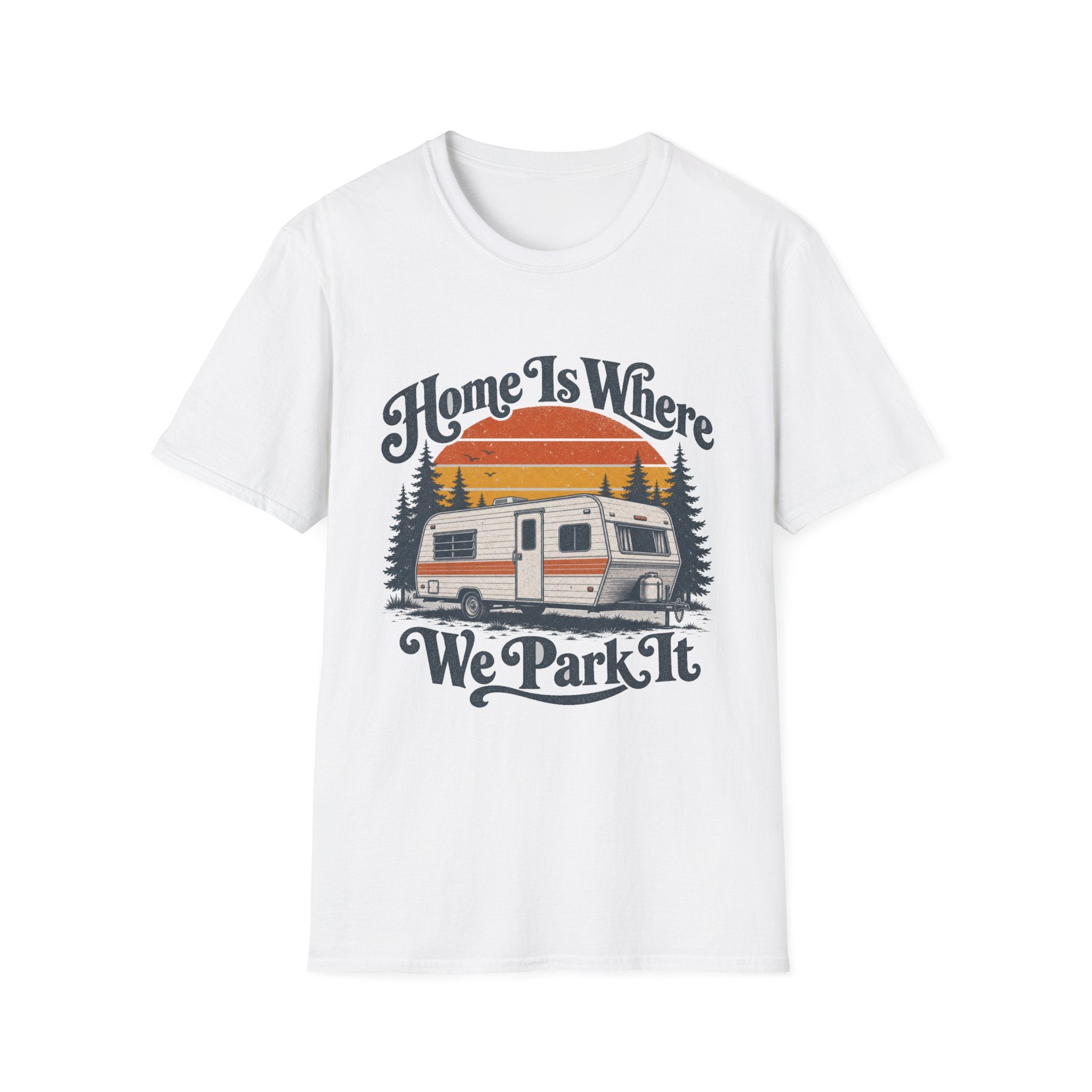 Home Is Where We Park It Pine Forest T-Shirt