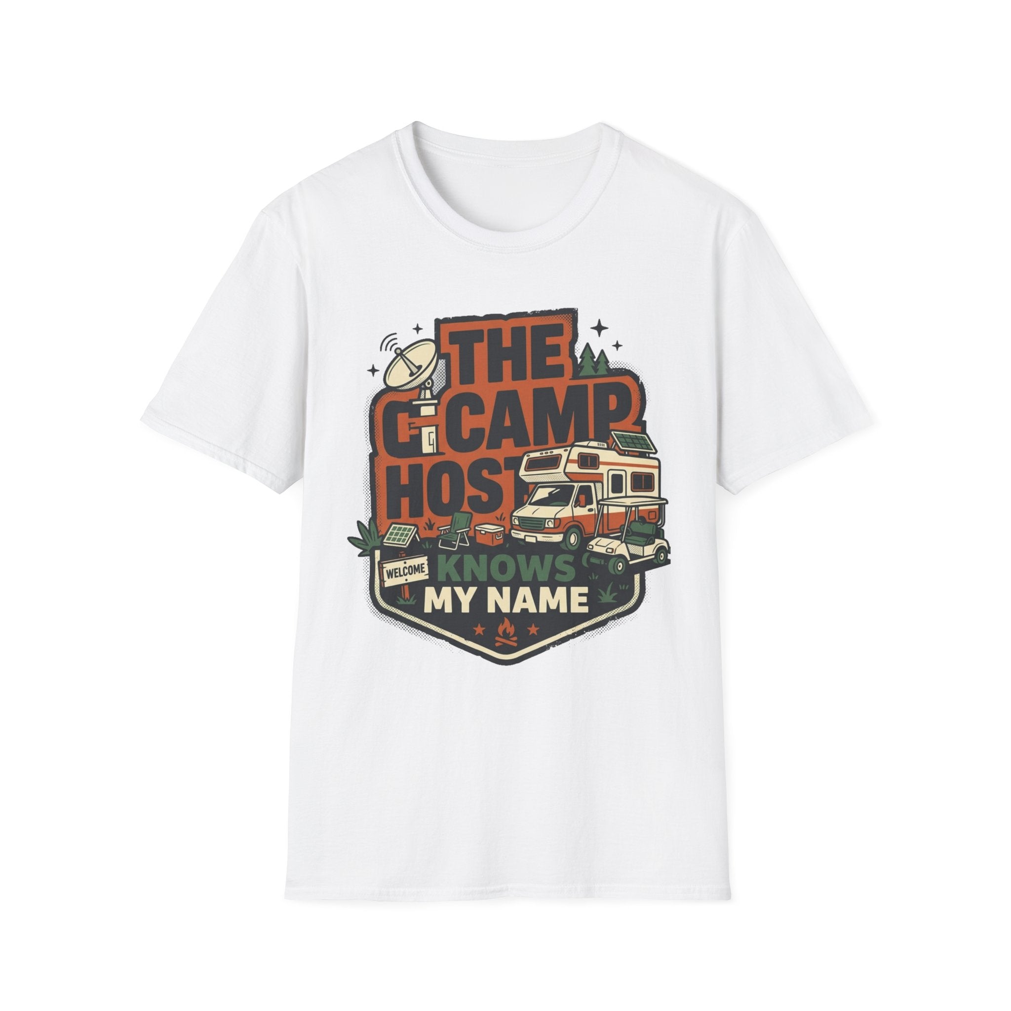 The Camp Host Knows My Name T-Shirt