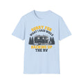 Sorry For What I Said While Backing Up the RV T-Shirt