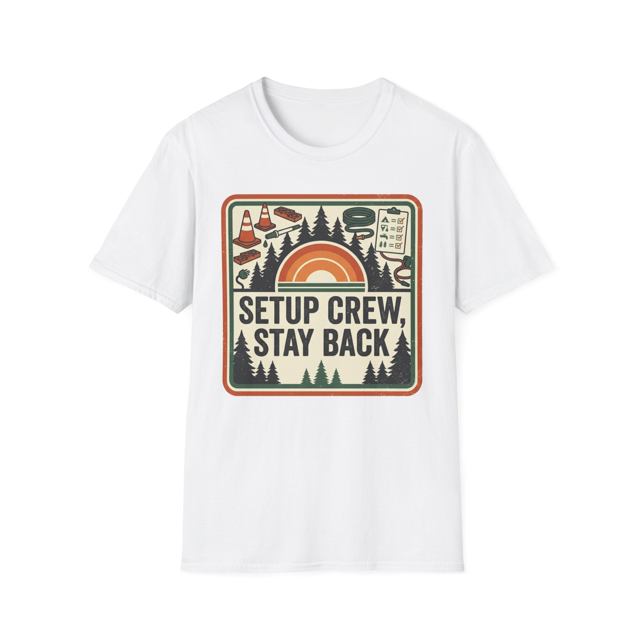 Setup Crew, Stay Back T-Shirt