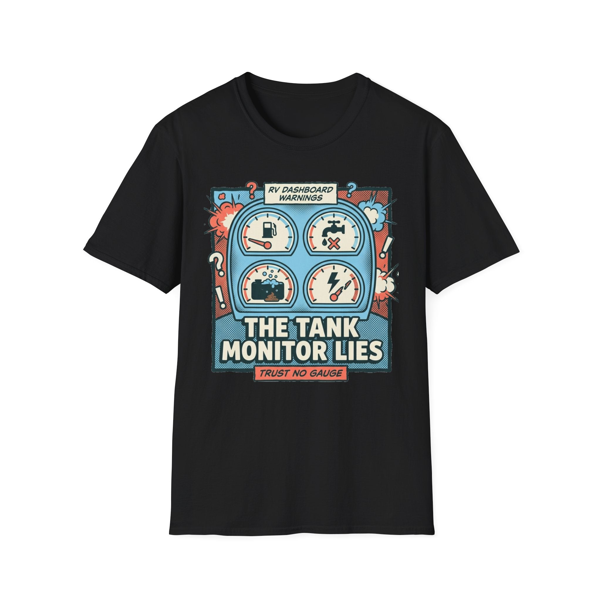 The Tank Monitor Lies T-Shirt