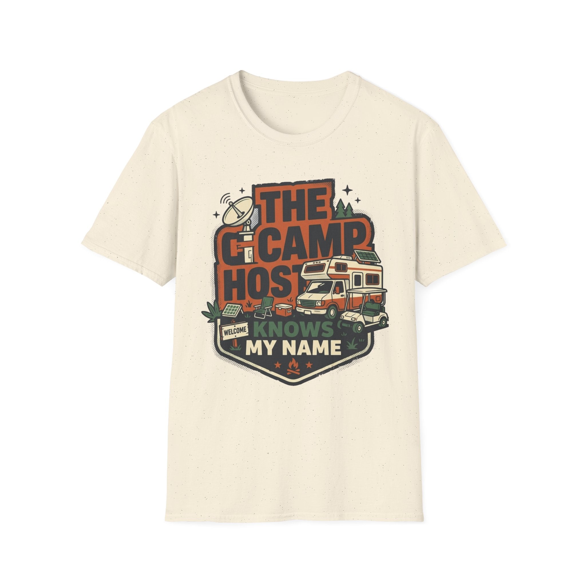 The Camp Host Knows My Name T-Shirt