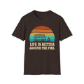 Life is Better Around the Fire T-Shirt