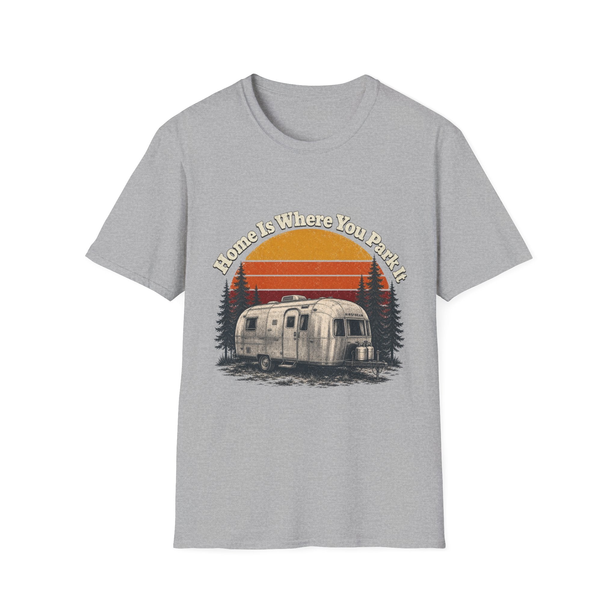 Home is Where You Park It T-Shirt