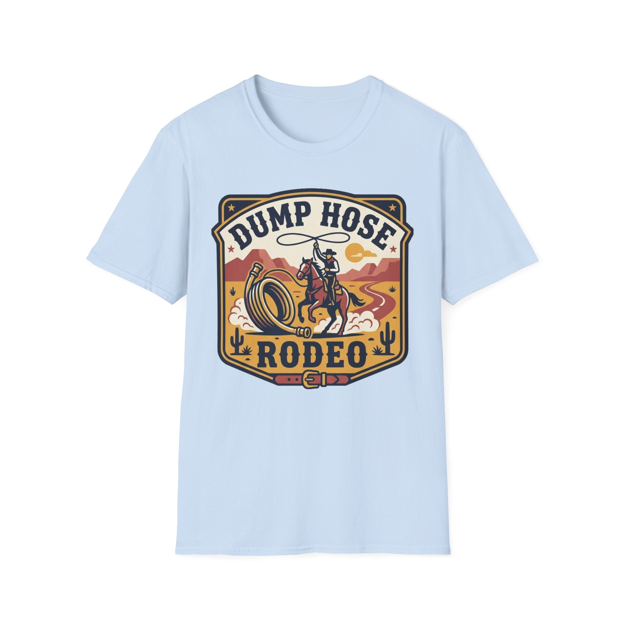 Dump Hose Rodeo T-Shirt