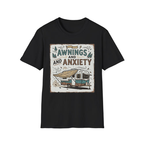 Awnings and Anxiety T-Shirt