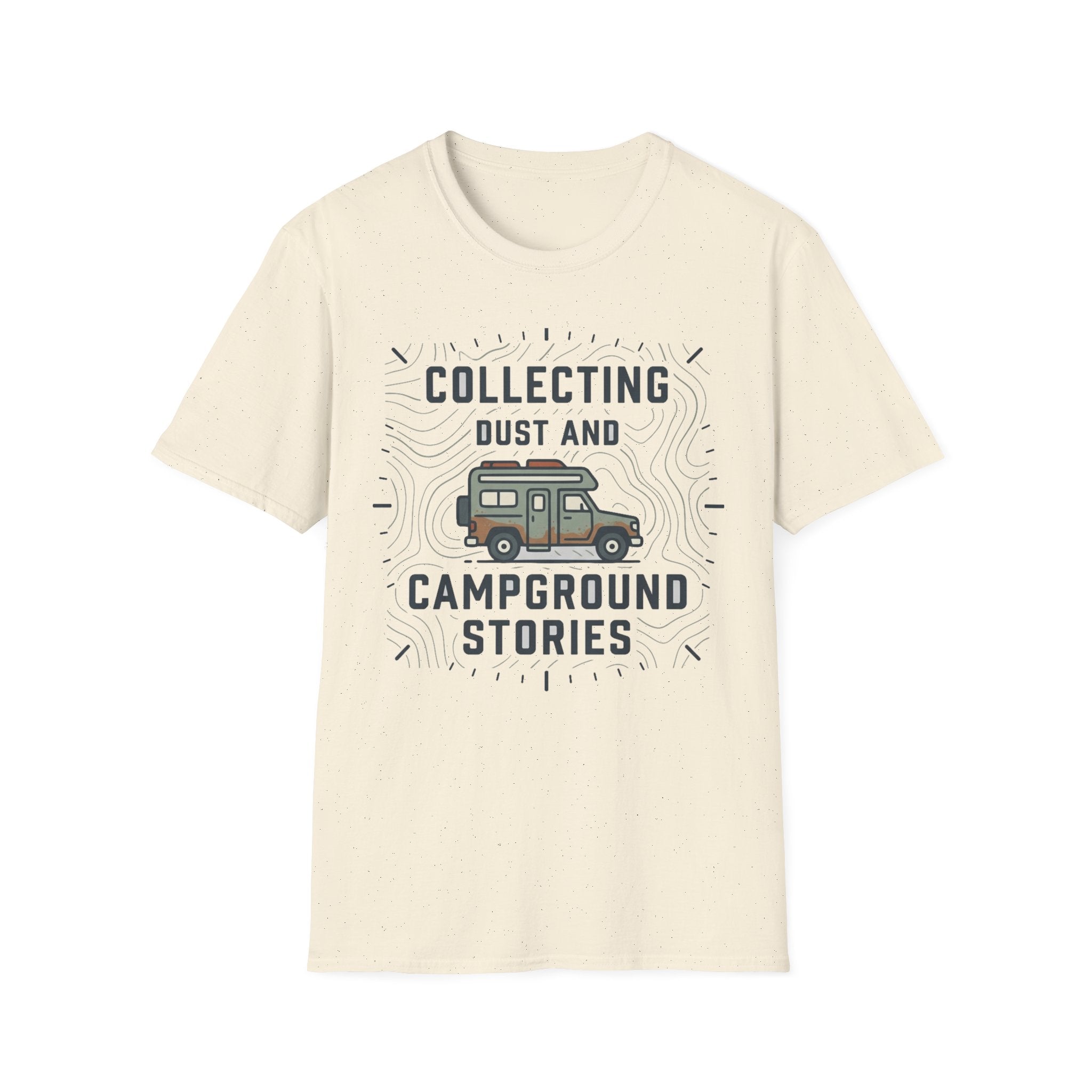 Collecting Dust and Campground Stories T-Shirt