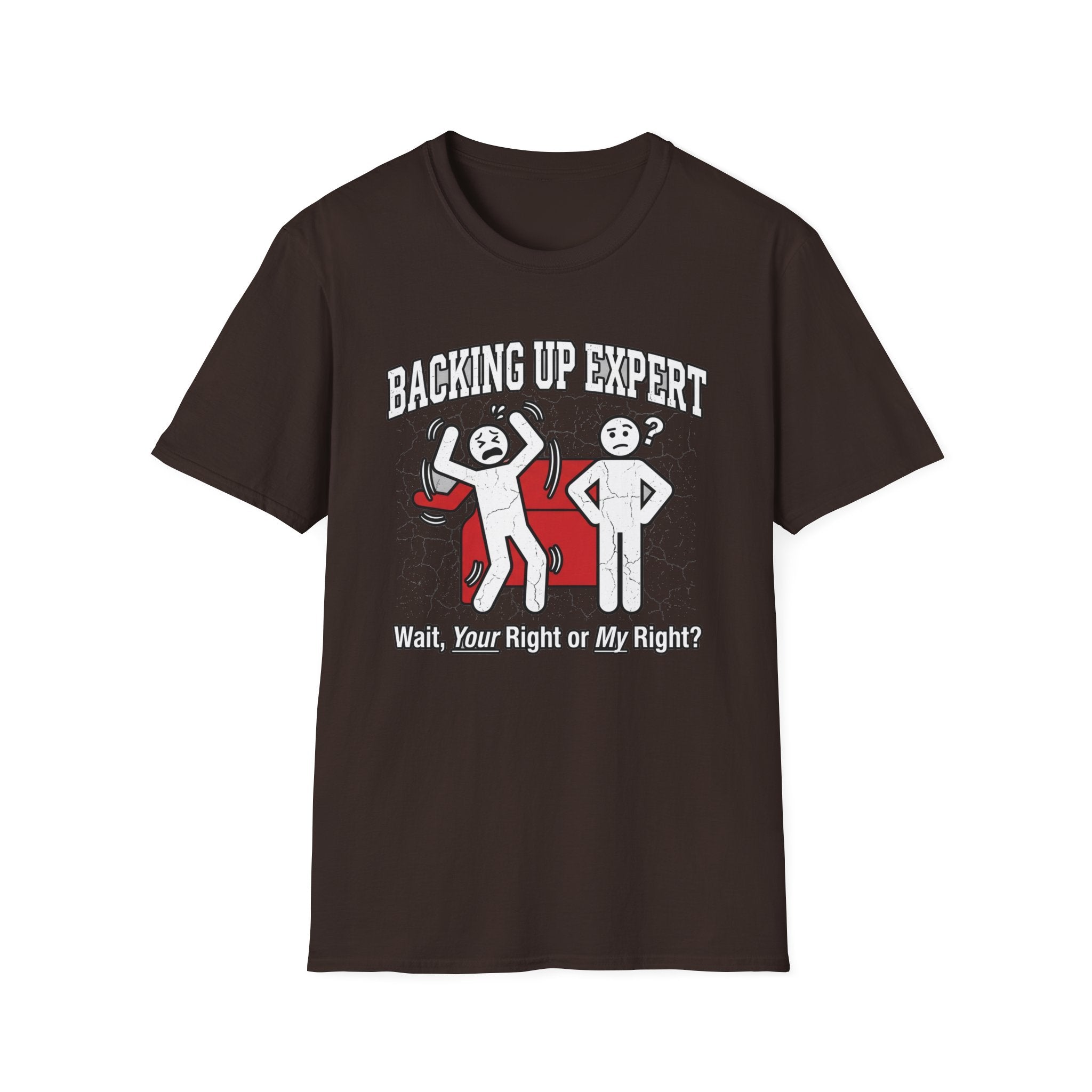 Backing Up Expert Wait Your Right or My Right T-Shirt