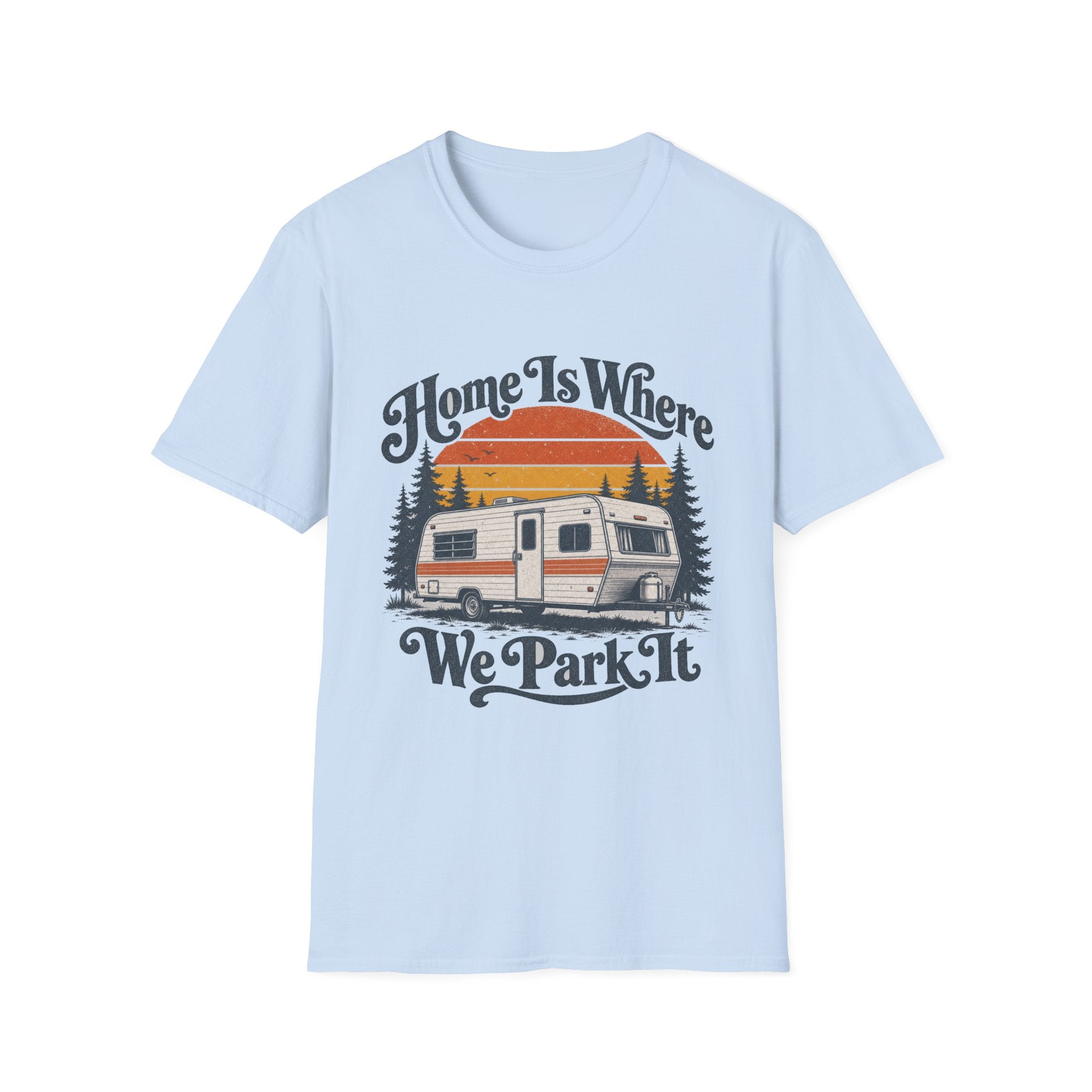 Home Is Where We Park It Pine Forest T-Shirt