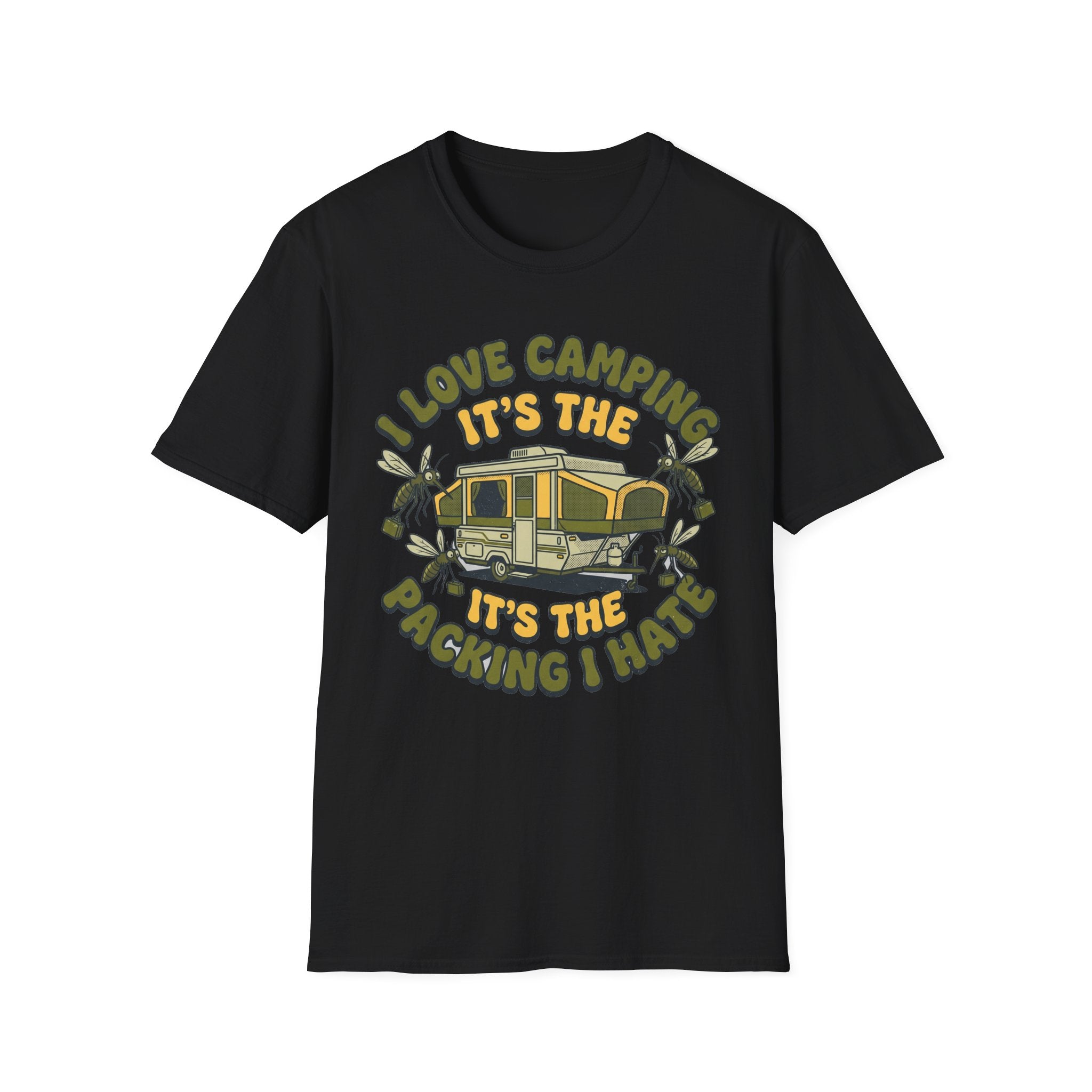 I Love Camping It's the Packing That I Hate T-Shirt
