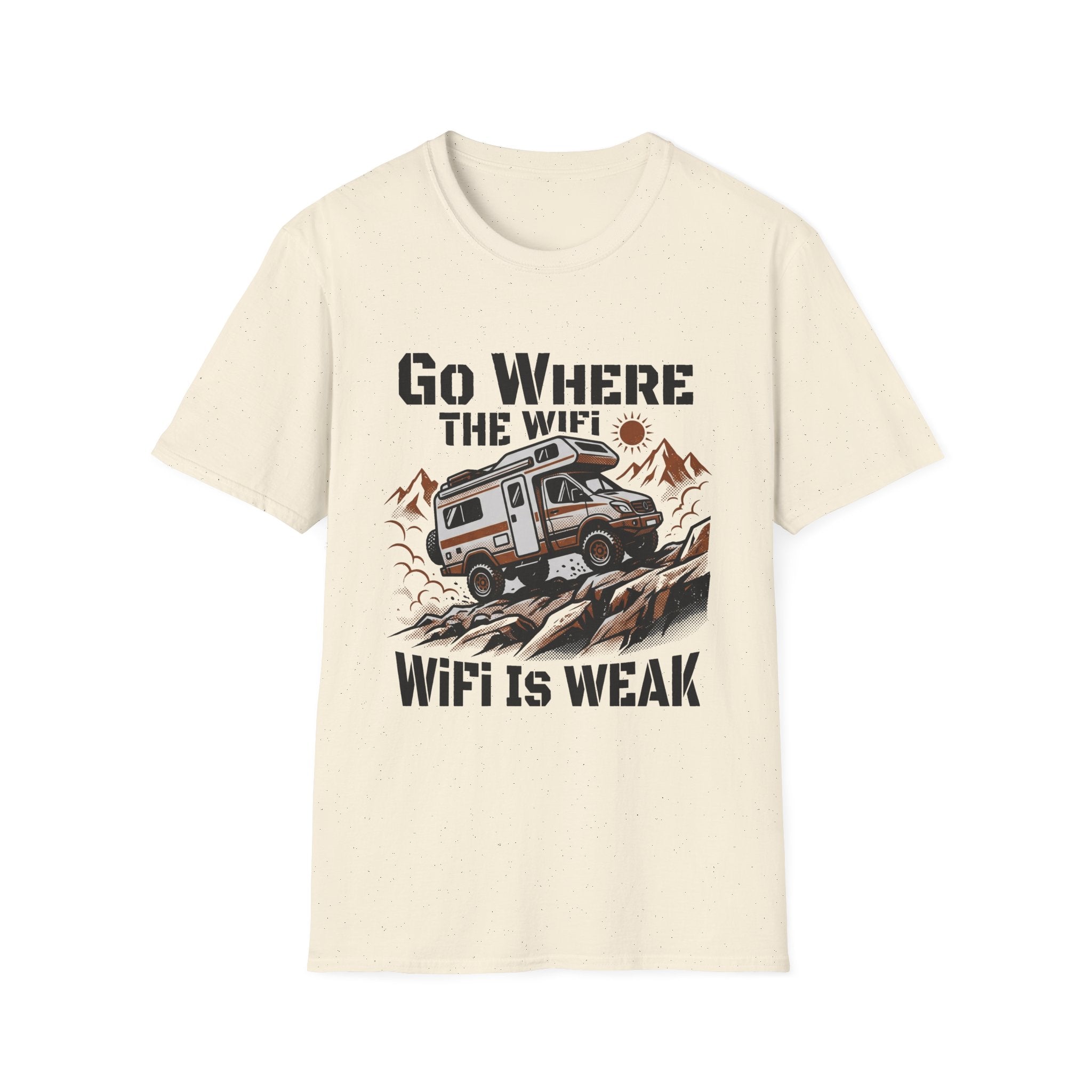 Go Where The Wifi Is Weak T-Shirt