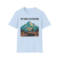 Tiny House, Big Weekend T-Shirt