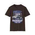 Sorry For What I Said While Backing Up Truck and Fifth Wheel T-Shirt