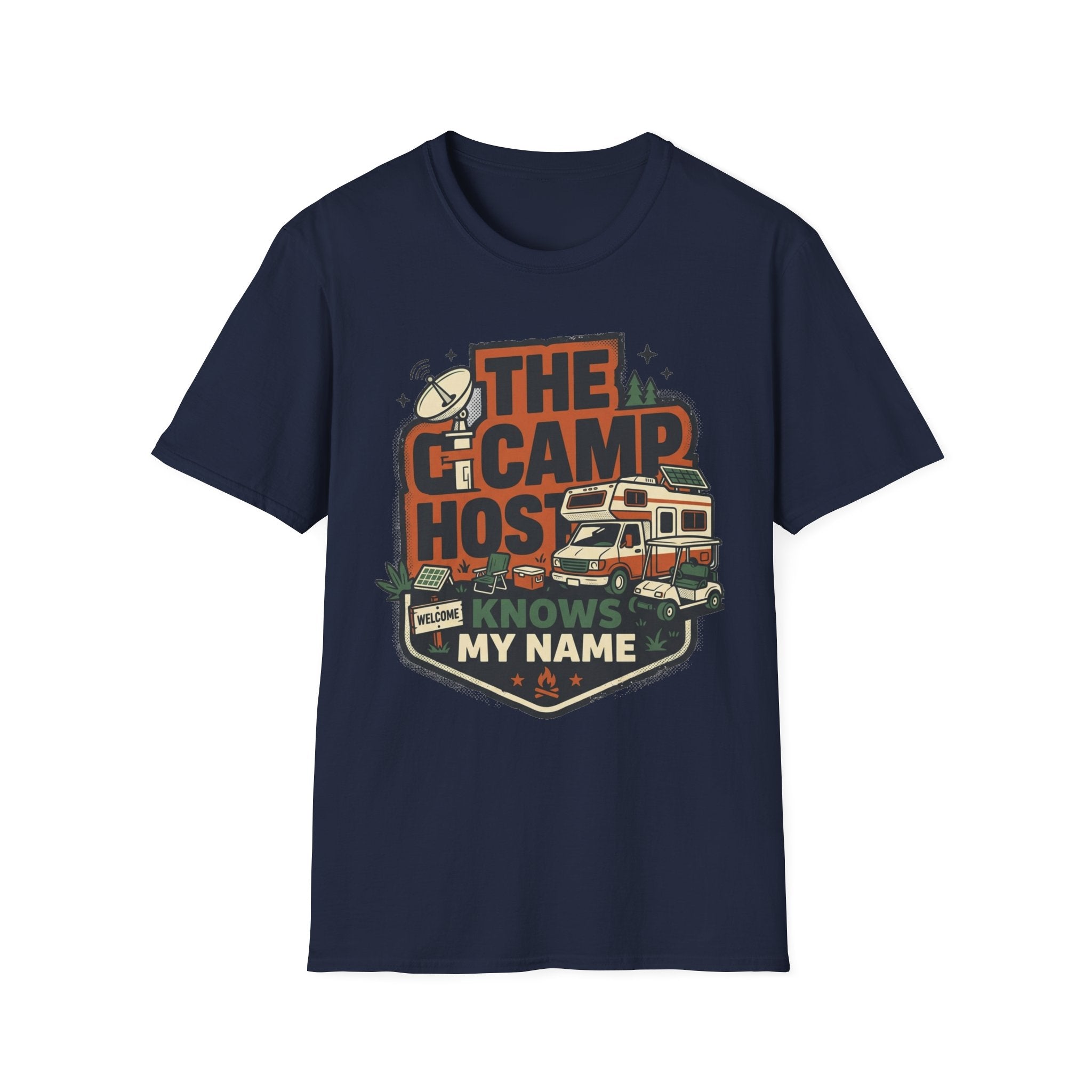 The Camp Host Knows My Name T-Shirt