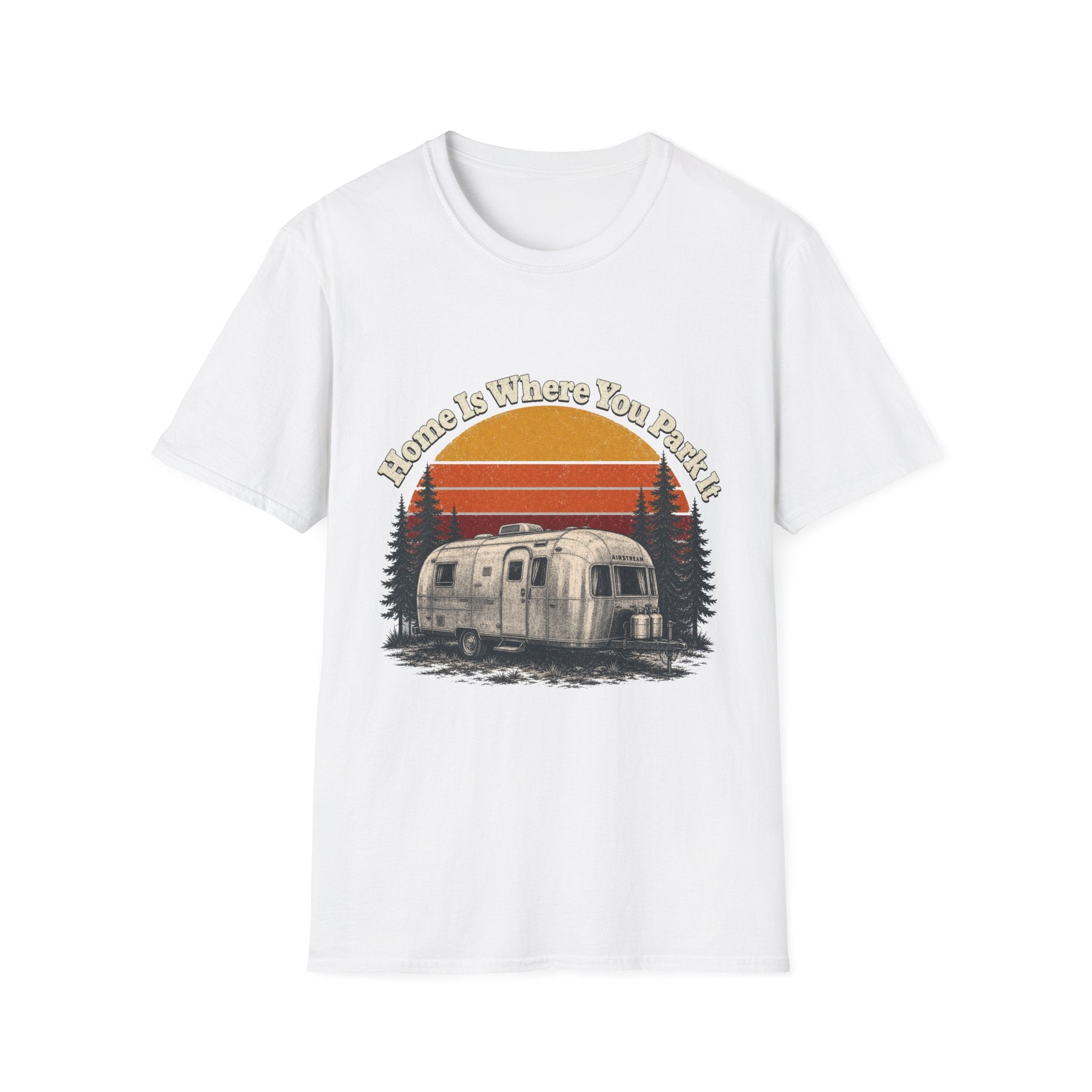 Home is Where You Park It T-Shirt