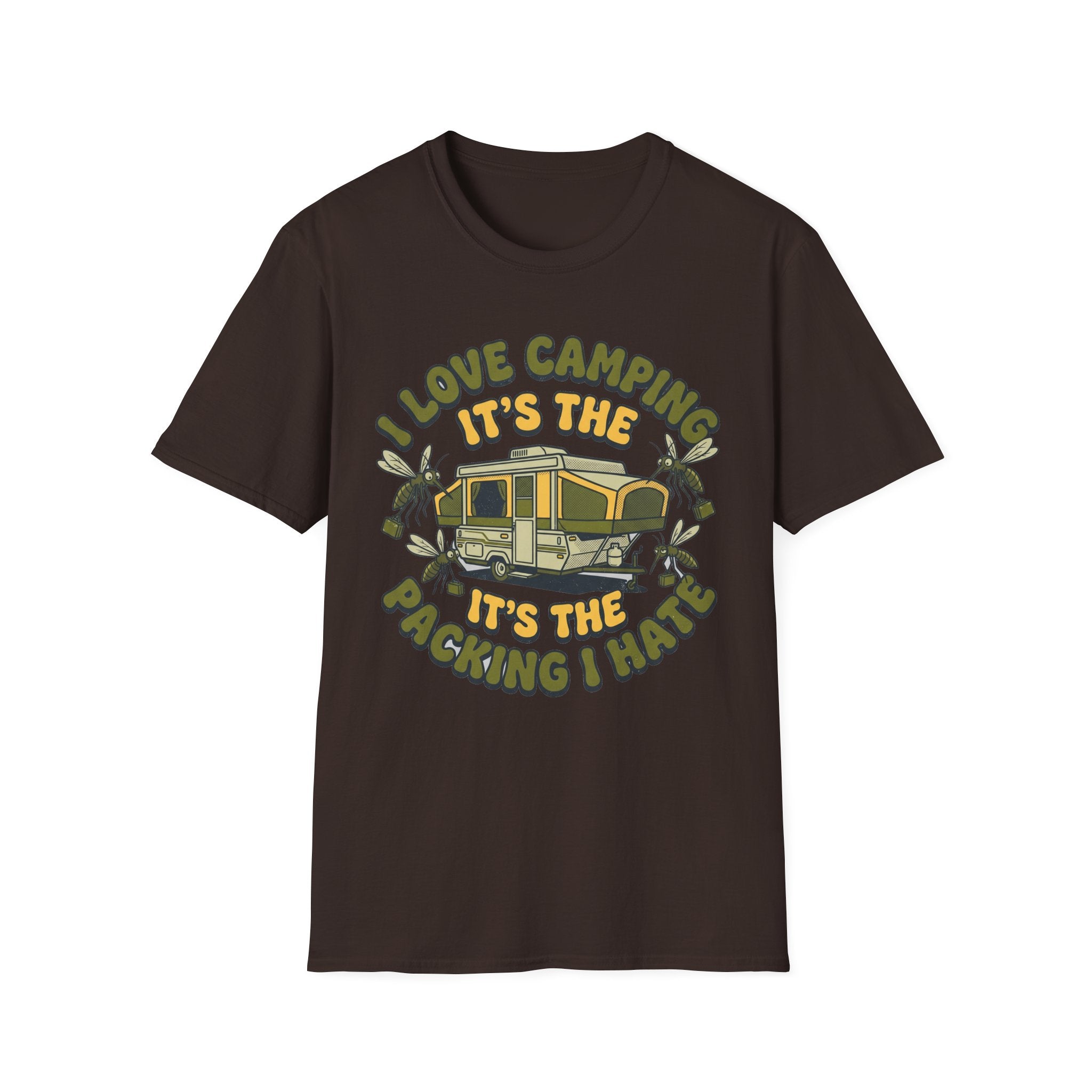 I Love Camping It's the Packing That I Hate T-Shirt