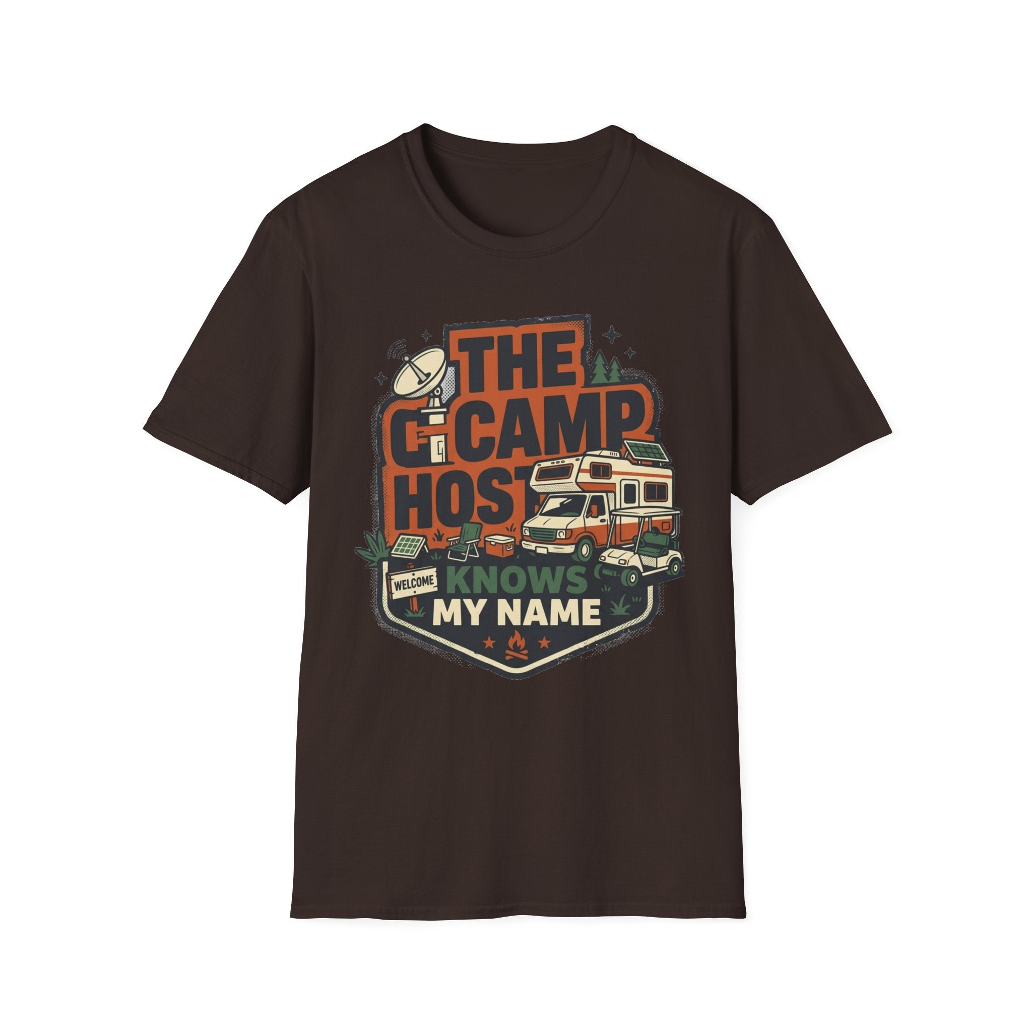 The Camp Host Knows My Name T-Shirt