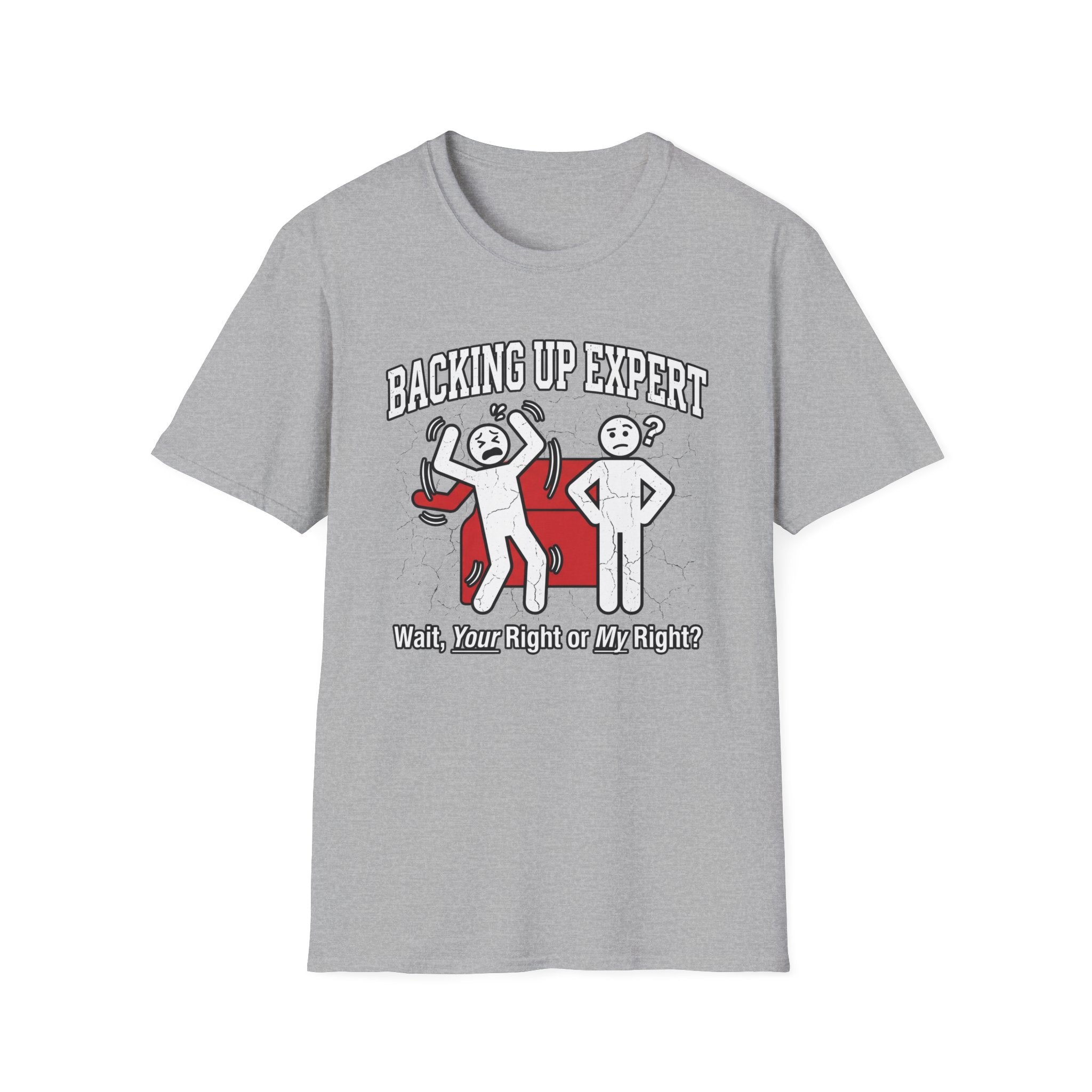 Backing Up Expert Wait Your Right or My Right T-Shirt