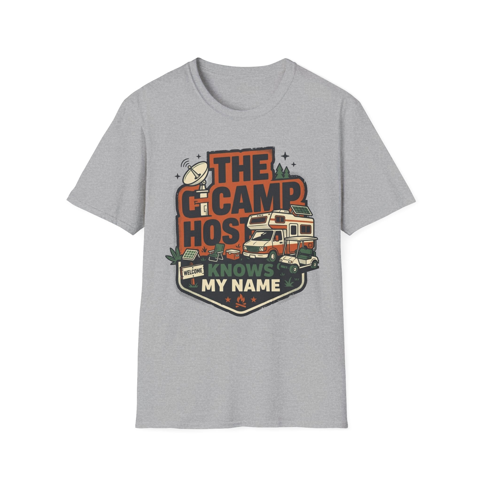 The Camp Host Knows My Name T-Shirt