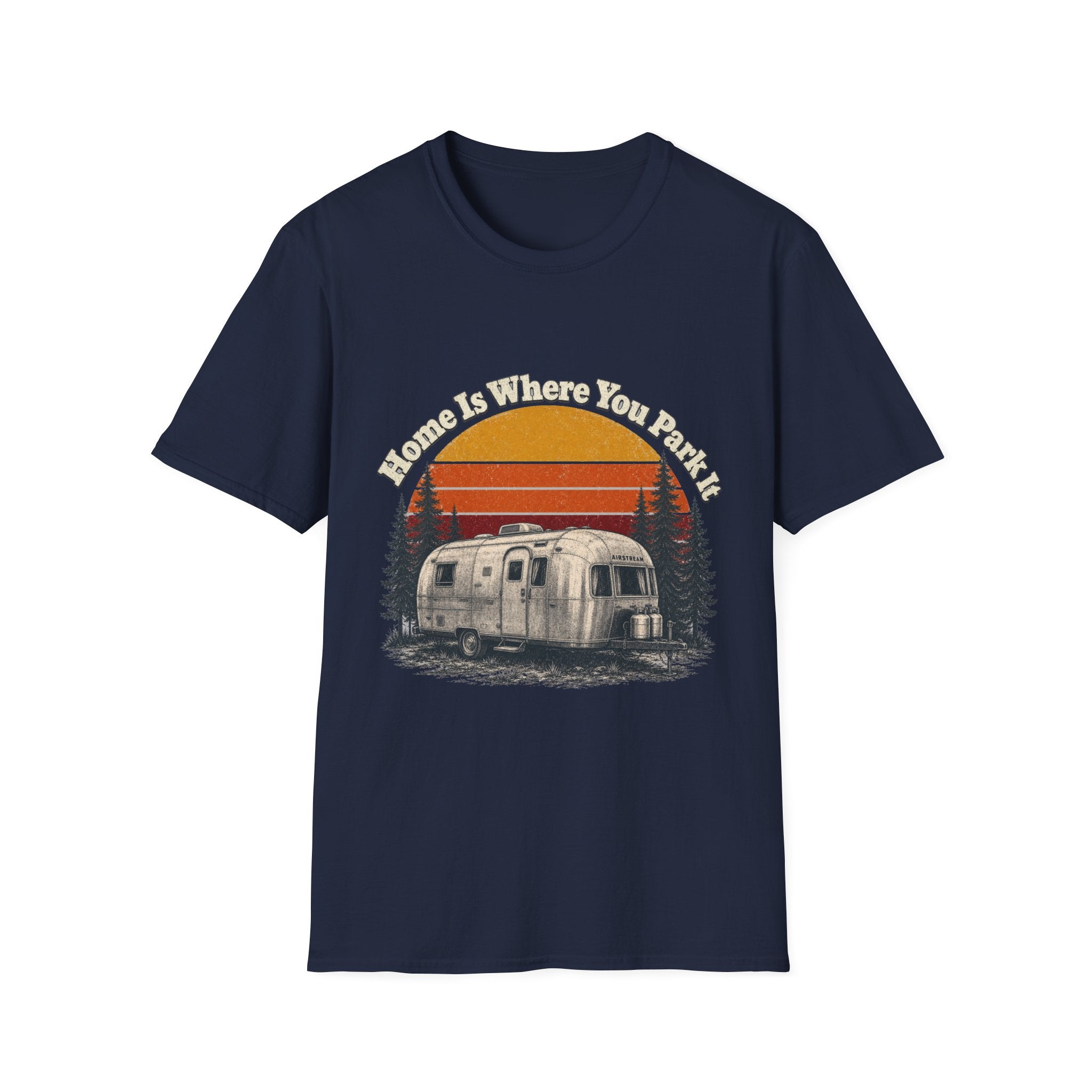 Home is Where You Park It T-Shirt