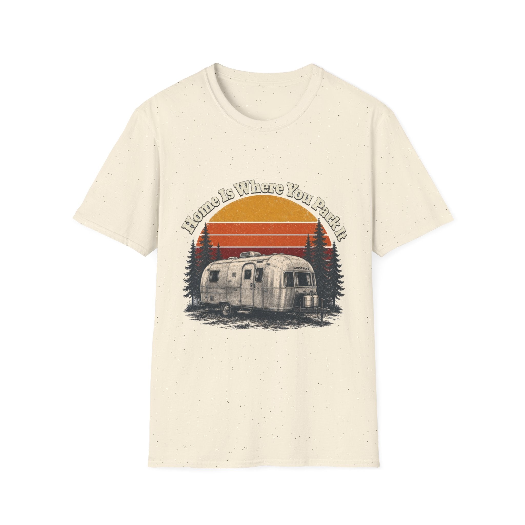 Home is Where You Park It T-Shirt