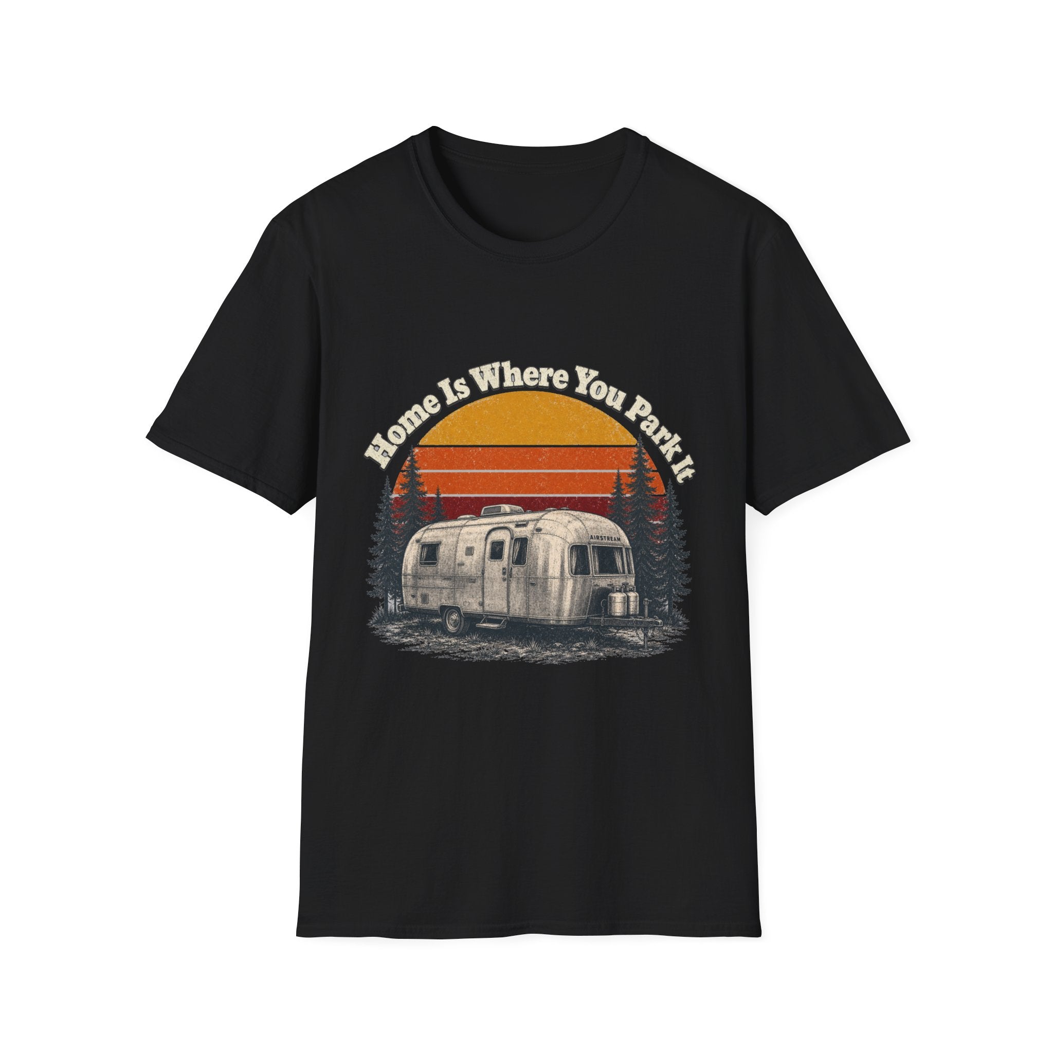 Home is Where You Park It T-Shirt