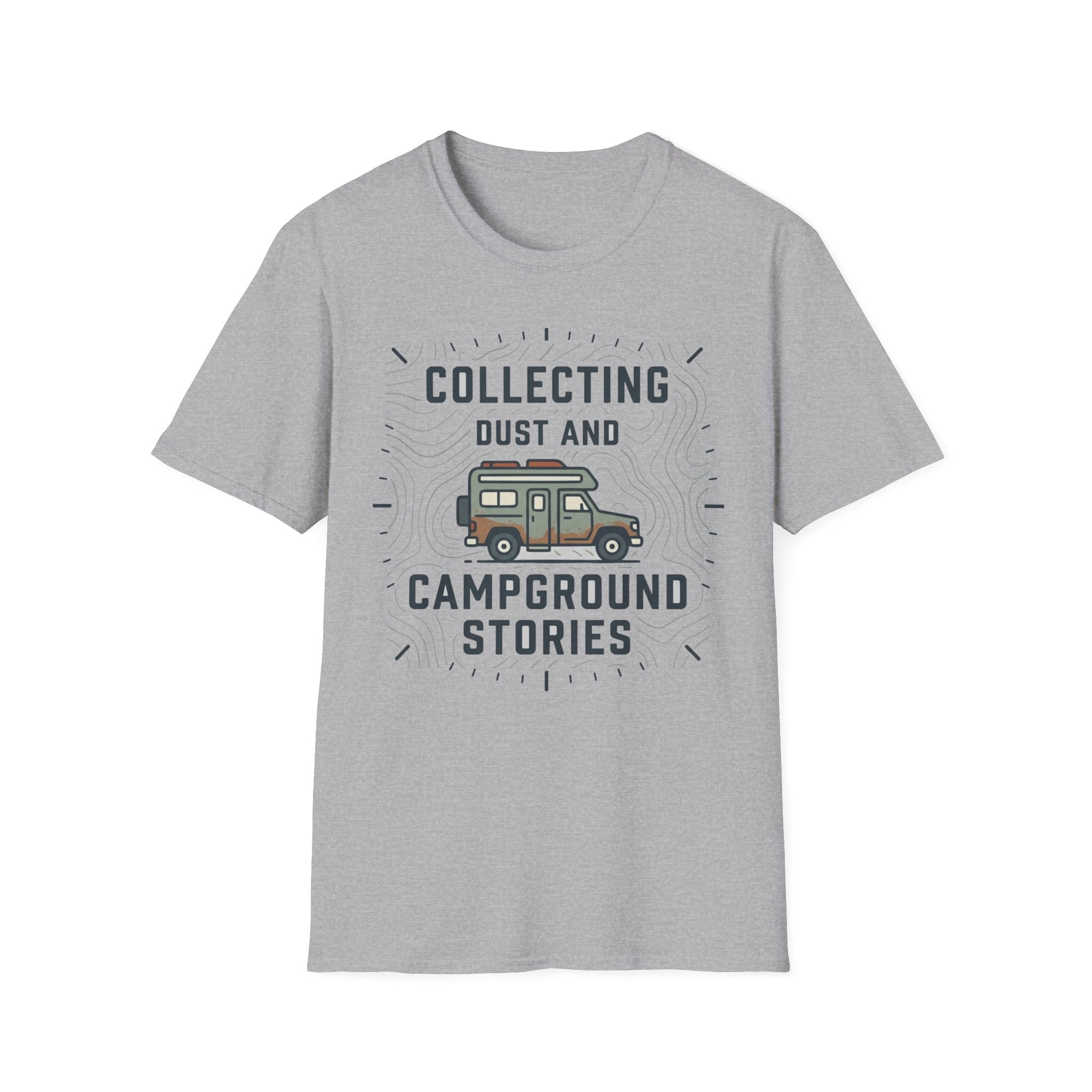 Collecting Dust and Campground Stories T-Shirt